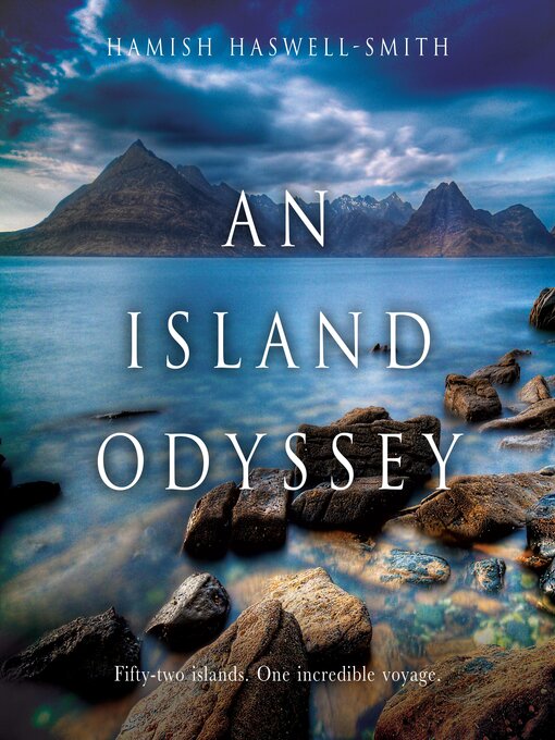 Title details for An Island Odyssey by Hamish Haswell-Smith - Wait list
